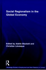 SOCIAL REGIONALISM IN THE GLOBAL ECONOMY