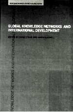 GLOBAL KNOWLEDGE NETWORKS AND INTERNATIONAL DEVELOPMENT BRIDGES ACROSS BOUDARIES