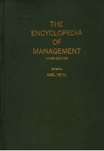 THE ENCYCLOPEDIA OF MANAGEMENT  THIRD EDITION