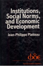 INSTITUTIONS SOCIAL NORMS AND ECONOMIC DEVELOPMENT