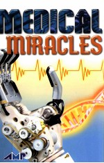 MEDICAL MIRACLES