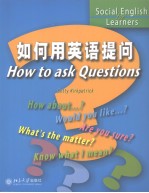 HOW TO ASK QUESTIONS