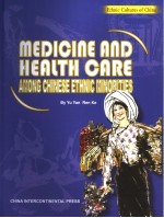 MEDICINE AND HEALTH CARE AMONG CHINESE ETHNIC MINORITIES