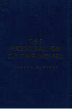 THE PREPARATION OF THE NOVEL