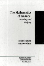 THE MATHEMATICS OF FINANCE:MODELING AND HEDGING