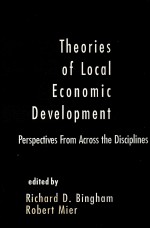 THEORIES OF LOCAL ECONOMIC DEVELOPMENT:PERSPECTIVES FROM ACROSS THE DISCIPLINES