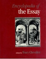 ENCYCLOPEDIA OF THE ESSAY