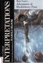 MODERN CRITICAL INTERPRETATIONS MARK TWAIN'S ADVENTURES OF HUCKLEBERRY FINN