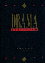 DRAMA CRITICISM VOLUME 44