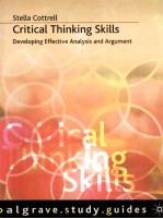 CRITICAL THINKING SKILLS:DEVELOPING EFFECTIVE ANALYSIS AND ARGUMENT