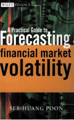 A PRATICAL GUIDE TO FORECASTING FINANCIAL MARKET VOLATILITY