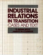 INDUSTRIAL RELATIONS IN TRANSITION:CASES AND TEXT