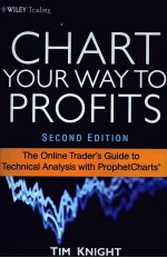 CHART YOUR WAY TO PROFITS SECOND EDITION