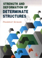 Strength and Deformation of Determinate Structures