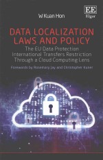 DATA LOCALIZATION LAWS AND POLICY