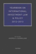 Yearbook on international investment law & policy 2012-2013