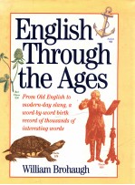 ENGLISH THROUGH THE AGES