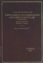 Cases and materials on employment discrimination and employment law