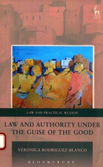 LAW AND AUTHORITY UNDER THE GUISE OF THE GOOD