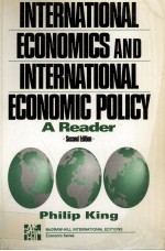 INTERNATIONAL ECONOMICS AND INTERNATIONAL ECONOMIC POLICY A READER SECOND EDITION