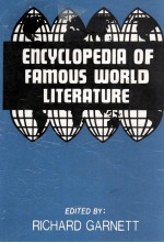 ENCYCLOPEDIA OF FAMOUS WORLD LITERATURE VOLUME 1