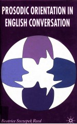 PROSODIC ORIENTATION IN ENGLISH CONVERSATION