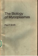 THE BIOLOGY OF MYCOPLASMAS