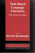 TASK BASED LANGUAGE EDUCATION:FROM THEORY TO PRACTICE