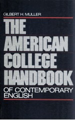 THE AMERICAN COLLEGE HANDBOOK OF CONTEMPORARY ENGLISH