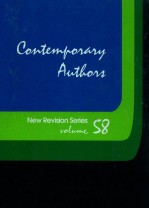 CONTEMPORARY AUTHORS NEW REVISION SERIES VOLUME 58