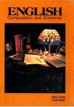 ENGLISH COMPOSITION AND GRAMMAR