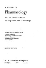 A MANUAL OF PHARMACOLOGY AND ITS APPLICATIONS TO THERAPEUTICS AND TOXICOLOGY  EIGHTH EDITION