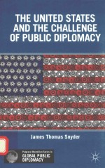 The United States and the challenge of public diplomacy