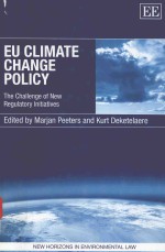 EU CLIMATE CHANGE POLICY THE CHALLENGE OF NEW REGULATORY INITIATIVES