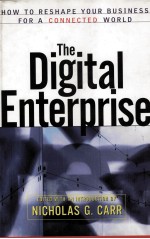 THE DIGITAL ENTERPRISE HOW TO RESHAPE YOUR BUSINESS FOR A CONNECTED WORLD