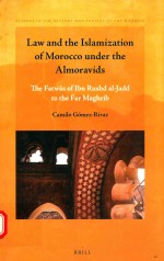 Law and the Islamization of Morocco under the Almoravids