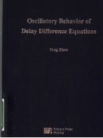 OSCILLATORY BEHAVIOR OF DELAY DIFFERENCE EQUATIONS