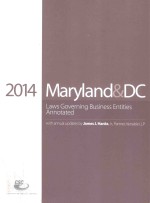 2014 MARYLAND AND DC LAWS GOVERNING BUSINESS ENTITIES ANNOTATED