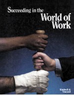 Succeeding In The World of Work Fourth Edition