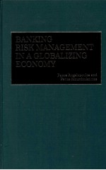 BANKING RISK MANAGEMENT IN AGLOBALIZINGECONOMY