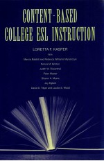 CONTENT BASED COLLEGE ESL INSTRUCTION