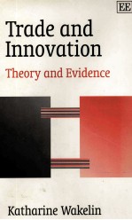 TRADE AND INNOVATION:THEORY AND EVIDENCE