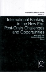 INTERNATIONAL BANKING IN THE NEW ERA:POST CRISIS CHALLENGES AND OPPORTUNITIES