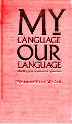 MY LANGUAGE OUR LANGUAGE MEETING SPECIAL NEEDS IN ENGLISH 11-16