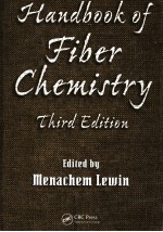 HANDBOOK OF FIBER CHEMISTRY  THIRD EDITION