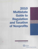 2010 Multistate guide to regulation and taxation of nonprofits