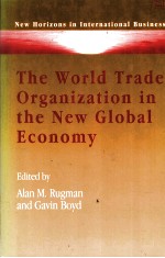 THE WORLD TRADE ORGANIZATION IN THE NEW GLOBAL ECONOMY