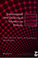 EXPERIMENTAL AND THEORETICAL ADVANCES IN PROSODY