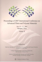 Proceedimngs of 2007 International Conference on Advanced Fibers and Polymer Materials