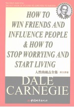 HOW TO WIN FRIENDS AND INFLUENCE PEOPLE & HOW TO STOP WORRYING AND START LIVING